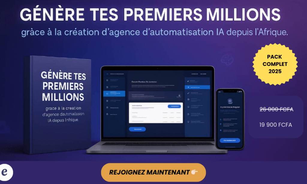 Génère tes premiers millions grâce à la création d’agence d’automatisation IA en Afrique en 2025